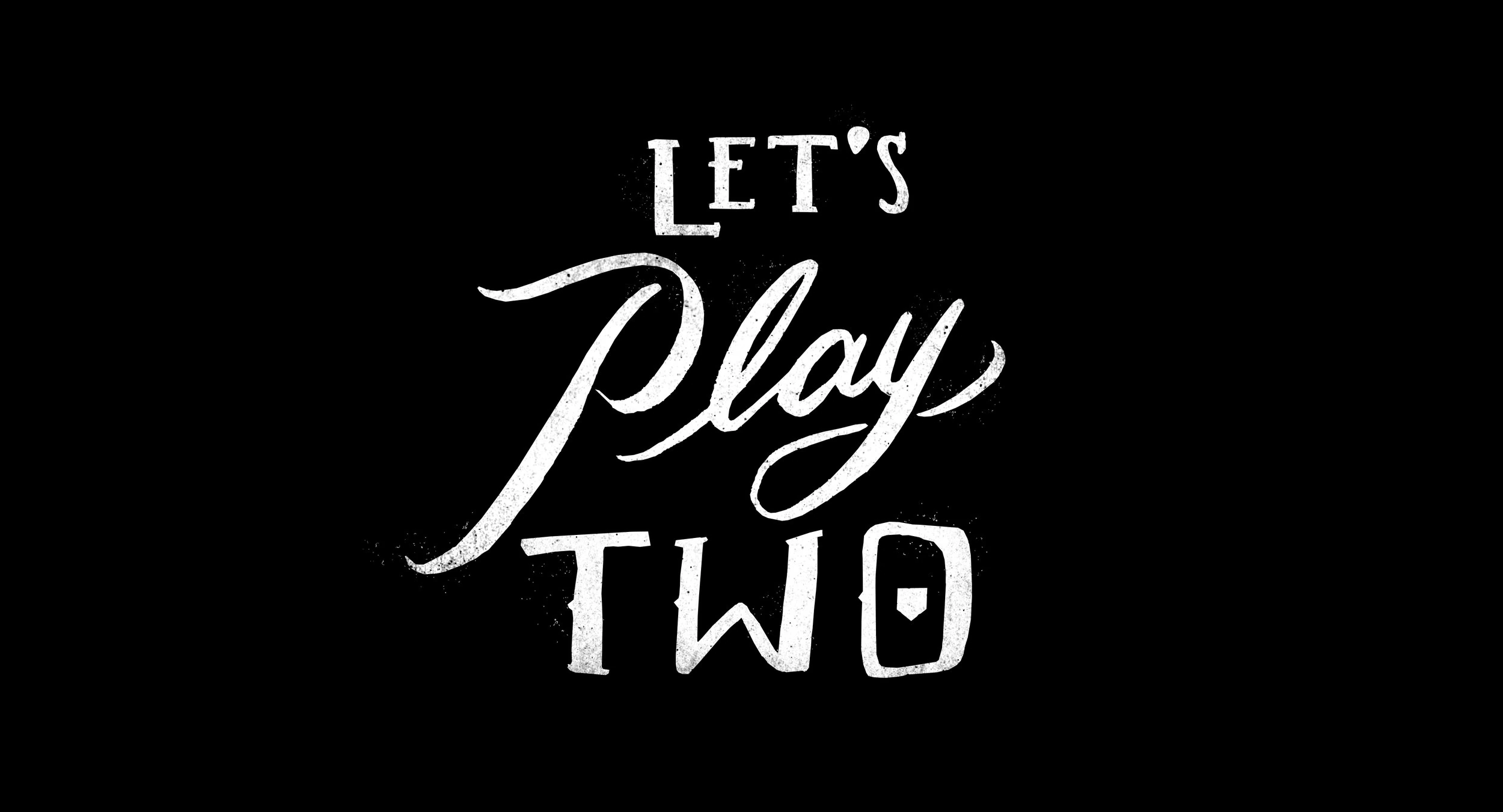 Let's Play Two — DETAILS